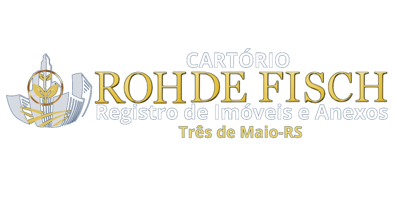 Cartório Rohde Fisch — Registro de Imóveis e Anexos — Três de Maio / RS